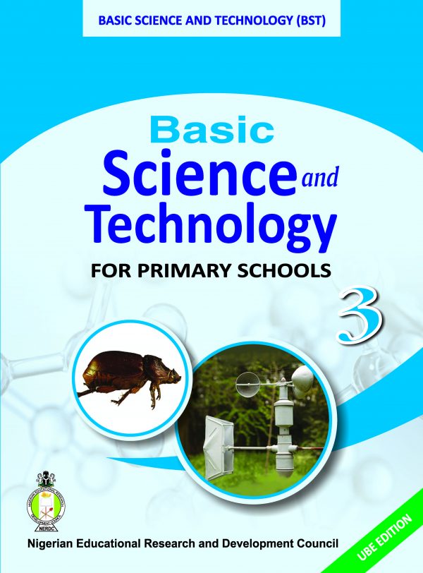 BASIC SCIENCE AND TECHNOLOGY PRIMARY BOOK 3